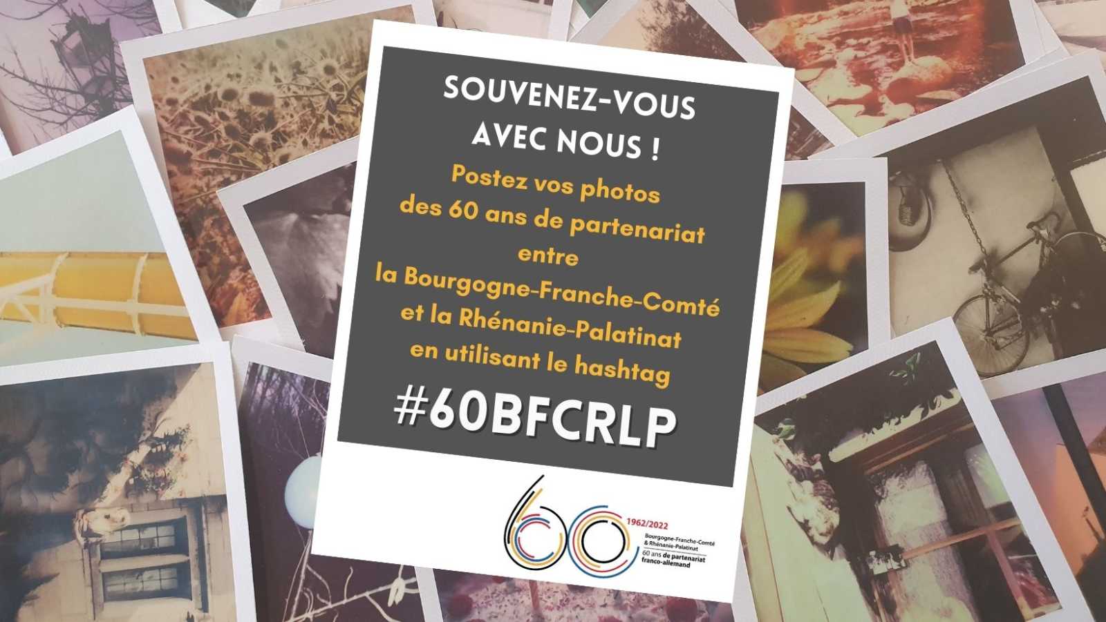 #60BFCRLP – Souvenez vous avec nous ! – 60 ans de partenariat régional