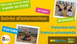 Mercredi 13 avril 2022 à 17h30 : Soirée d’information – Spécial Volontariats (en ligne)