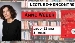 Jeudi 12 mai 2022 à 18h30 : Lecture-Rencontre avec Anne Weber