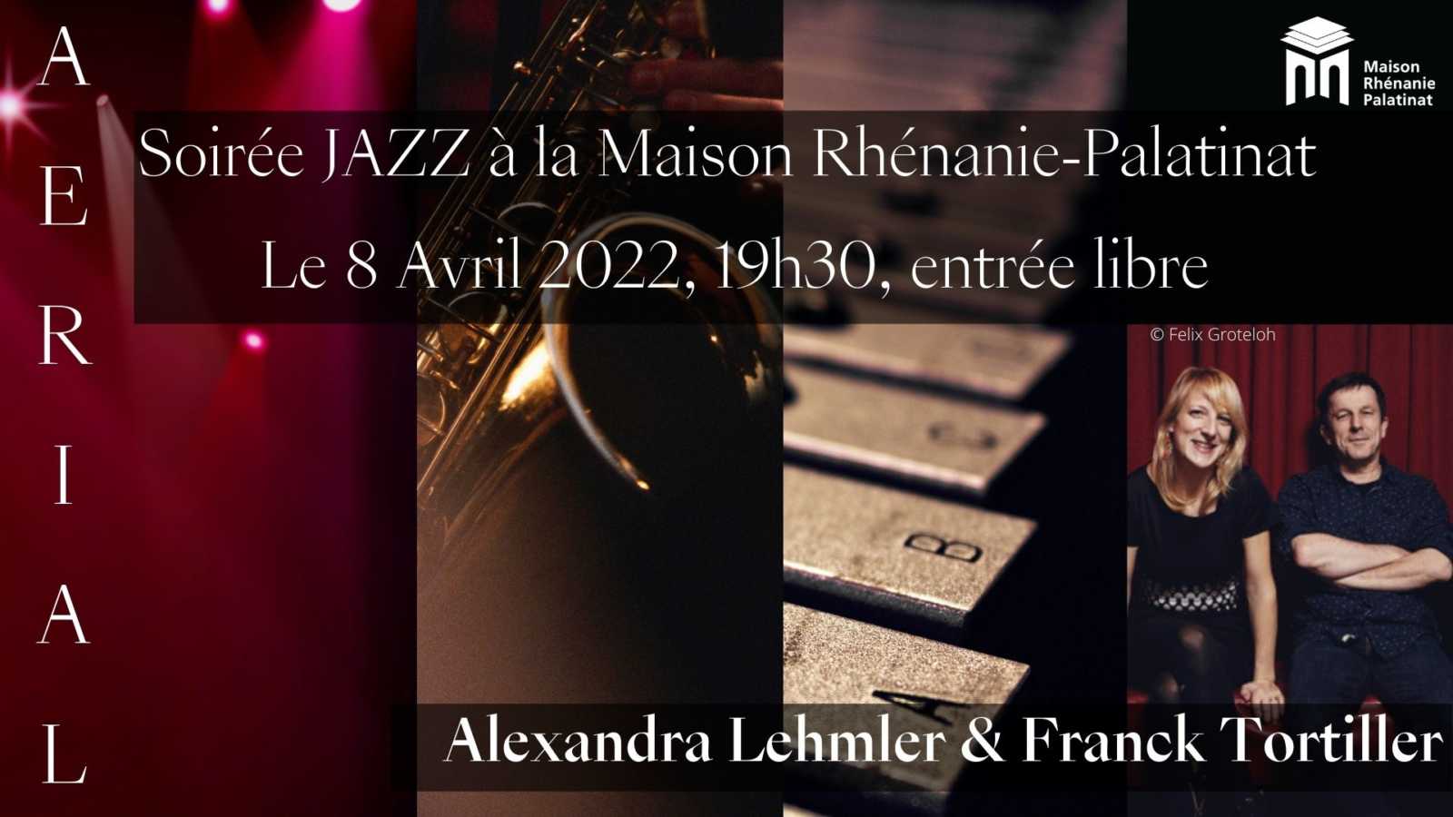 Vendredi 8 avril 2022 à 19h30 : Soirée Jazz Alexandra Lehmler & Franck Tortiller – AERIAL