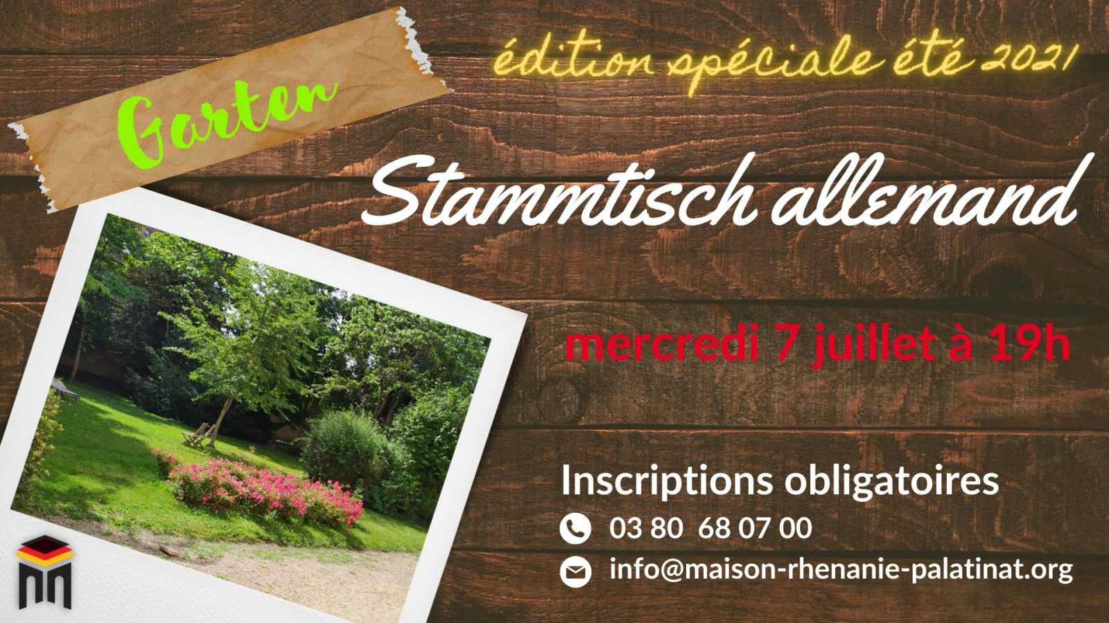 Mercredi 7 juillet 2021 à 19h30 : Garten Stammtisch Allemand (spécial été 2021)